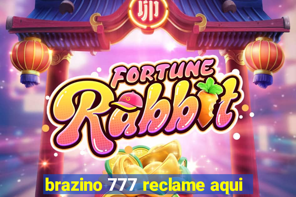 brazino 777 reclame aqui